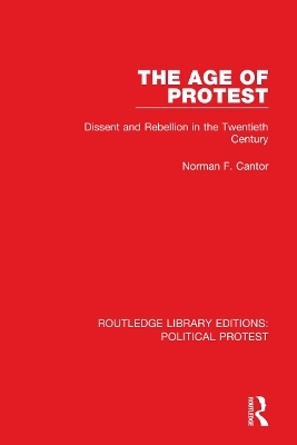 The Age of Protest - Norman F. Cantor