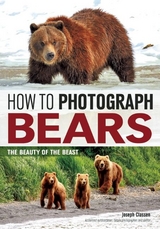 How to Photograph Bears - 