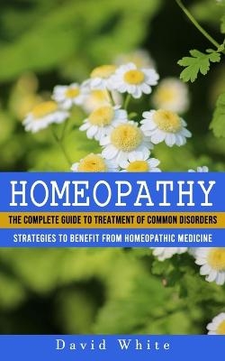 Homeopathy - David White