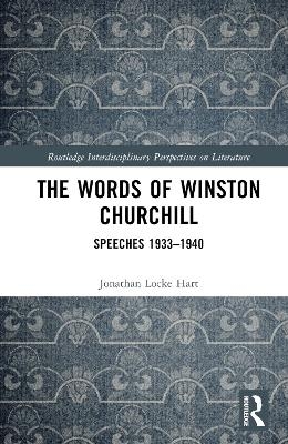 The Words of Winston Churchill - Jonathan Locke Hart