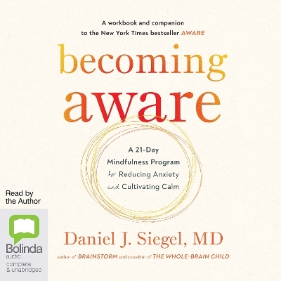 Becoming Aware - Daniel J. Siegel