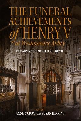 The Funeral Achievements of Henry V at Westminster Abbey - 