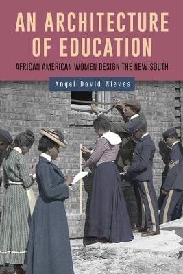 An Architecture of Education - Angel David Nieves