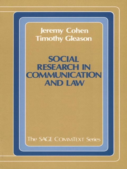 Social Research in Communication and Law - Jeremy Cohen, Timothy Gleason