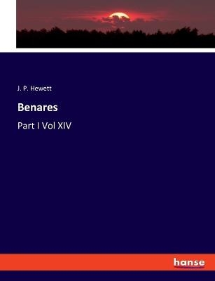 Benares - J. P. Hewett