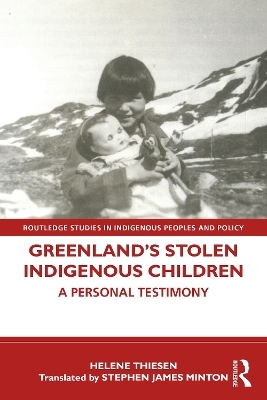 Greenland’s Stolen Indigenous Children - Helene Thiesen