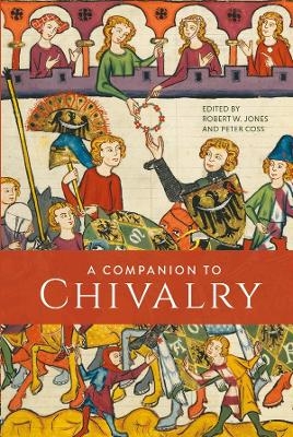 A Companion to Chivalry - 