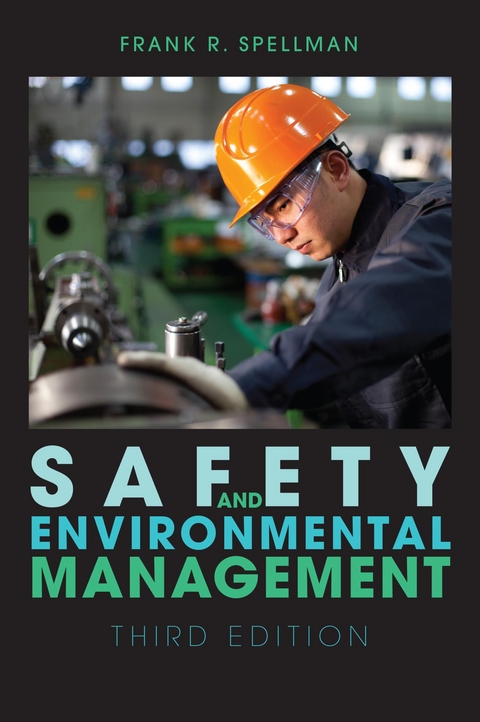 Safety and Environmental Management -  Frank R. Spellman