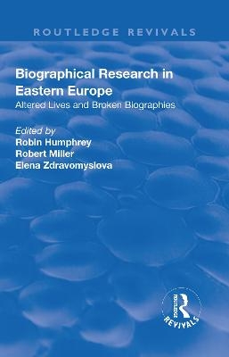 Biographical Research in Eastern Europe - Robert Miller