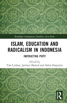 Islam, Education and Radicalism in Indonesia - 