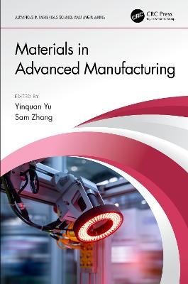 Materials in Advanced Manufacturing - 