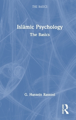 Islamic Psychology - G. Hussein Rassool
