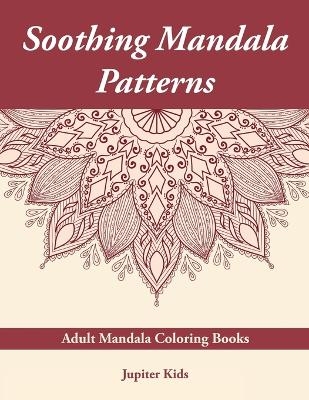 Soothing Mandala Patterns - Jupiter Kids