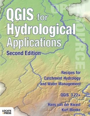 QGIS for Hydrological Applications - Second Edition - Hans Van Der Kwast, Kurt Menke