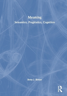 Meaning - Betty J. Birner