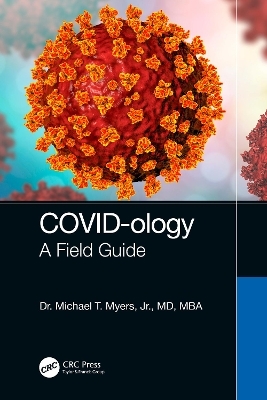 COVID-ology - Jr. Myers  Michael T.