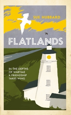 Flatlands - Sue Hubbard