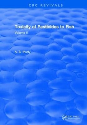 Toxicity Of Pesticides To Fish -  Murty