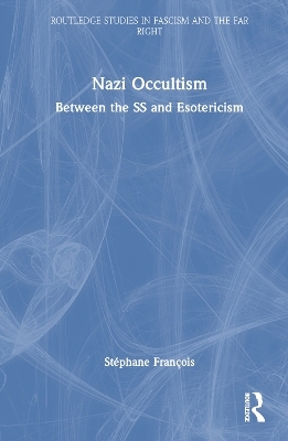 Nazi Occultism - Stéphane François