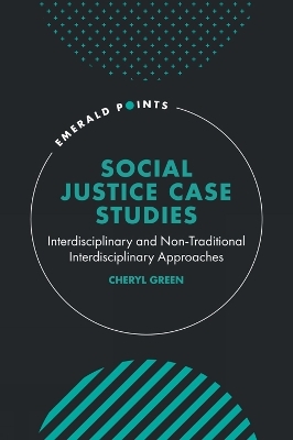 Social Justice Case Studies - Cheryl Green