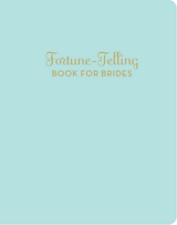 Fortune-Telling Book for Brides -  K.C. Jones