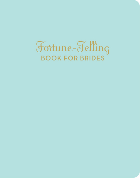 Fortune-Telling Book for Brides -  K.C. Jones