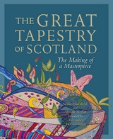 The Great Tapestry of Scotland - Alistair Moffat, Susan Mansfield