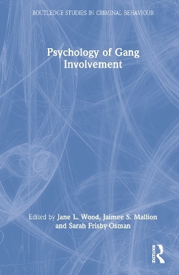 Psychology of Gang Involvement - 