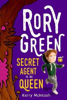 Rory Green Secret Agent to the Queen - Kerry McIntosh