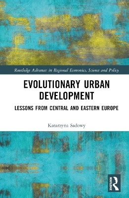 Evolutionary Urban Development - Katarzyna Sadowy