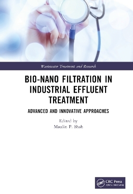 Bio-Nano Filtration in Industrial Effluent Treatment - 