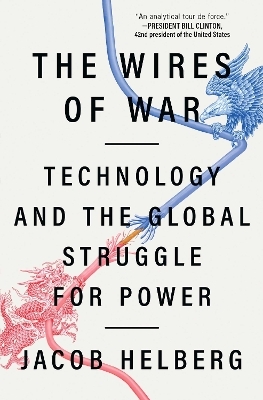 The Wires of War - Jacob Helberg