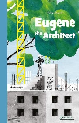 Eugene the Architect - Thibaut Rassat
