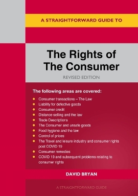 A Straightforward Guide to the Rights of the Consumer - David Bryan