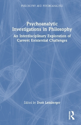Psychoanalytic Investigations in Philosophy - 