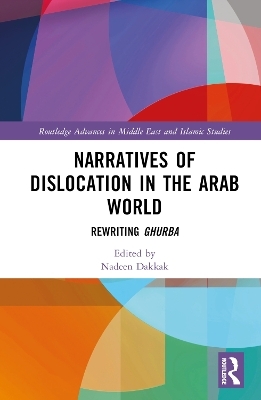 Narratives of Dislocation in the Arab World - 