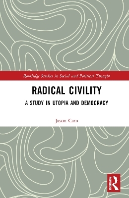 Radical Civility - Jason Caro