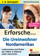 Die Ureinwohner Nordamerikas - Gabriela Rosenwald