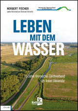 Leben mit dem Wasser - Norbert Fischer