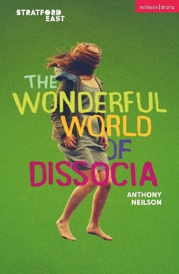 The Wonderful World of Dissocia - Anthony Neilson