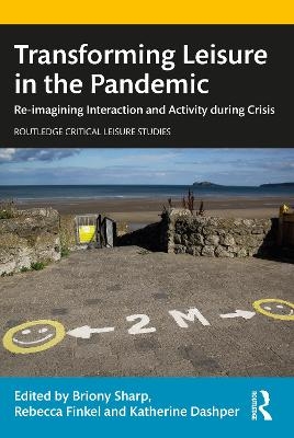 Transforming Leisure in the Pandemic - 