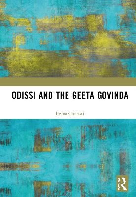 Odissi and the Geeta Govinda - Ileana Citaristi