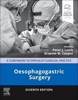 Oesophagogastric Surgery - Lamb, Peter J.; Couper, Graeme