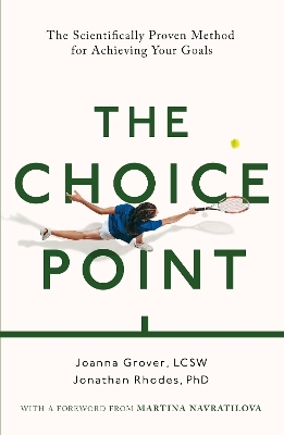 The Choice Point - Joanna Grover, Jonathan Rhodes