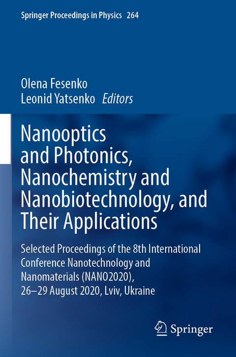 Nanooptics and Photonics, Nanochemistry and Nanobiotechnology, and Their Applications - 