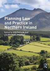 Planning Law and Practice in Northern Ireland - McKay, Stephen; Murray, Michael