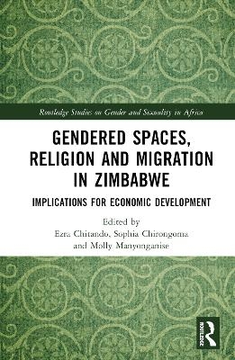 Gendered Spaces, Religion and Migration in Zimbabwe - 