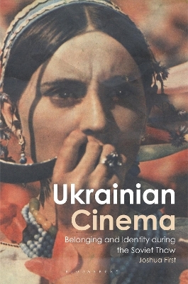 Ukrainian Cinema - Joshua First