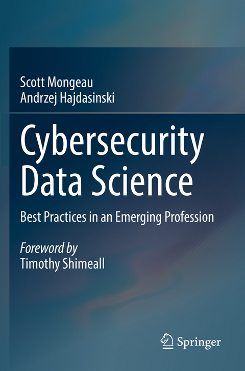 Cybersecurity Data Science - Scott Mongeau, Andrzej Hajdasinski