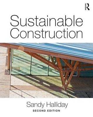 Sustainable Construction - Sandy Halliday